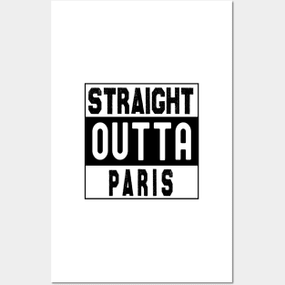 Straight Outta Paris Posters and Art